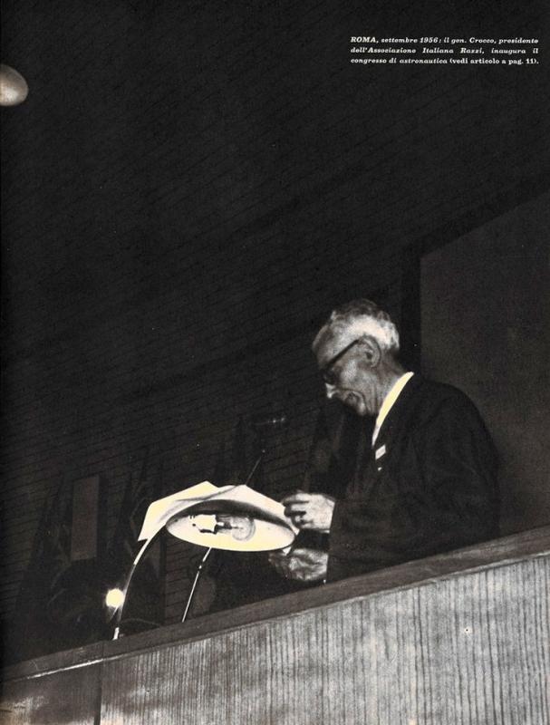 Terza di copertina - Il Gen. Crocco, presidente dell'AIR, all'inaugurazione del VII congresso di Astronautica di Roma, settembre - ottobre 1956, anno IV, n. 5