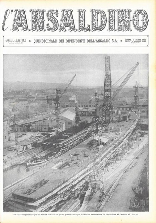 p. 1 (copertina) - un cacciatorpediniere per la Marina Italiana (in primo piano) e uno per la Marina Venezuelana in costruzione al cantiere di Livorno