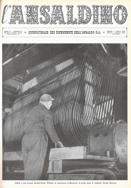 p. 1 (copertina) -  caldaia a tubi  d'acqua Ansaldo-Foster Wheeler in costruzione al Meccanico. In primo piano il calderaio Rinaldo Mannoni