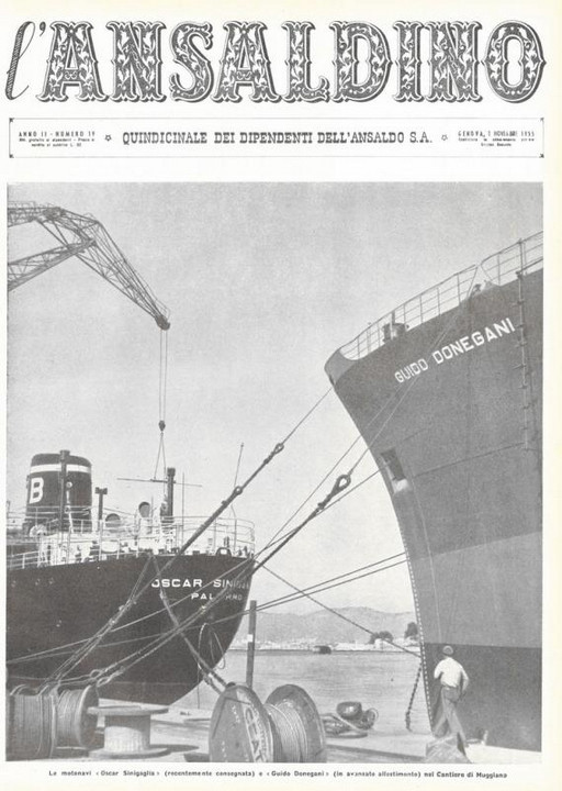p. 1 (copertina) - le motonavi "Oscar Sinigaglia" (recentemente consegnata) e "Guido Donegani" ( in avanzato allestimento) nel Cantiere di Muggiano