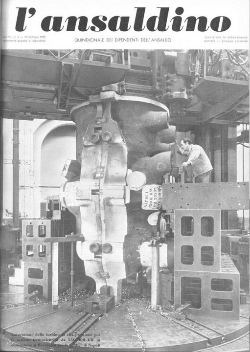p. 1 (copertina) - lavorazione della turbina di alta pressione per la sezione termoelettrica da 150.000 kW in costruzione al Meccanico per la "SME" di Napoli