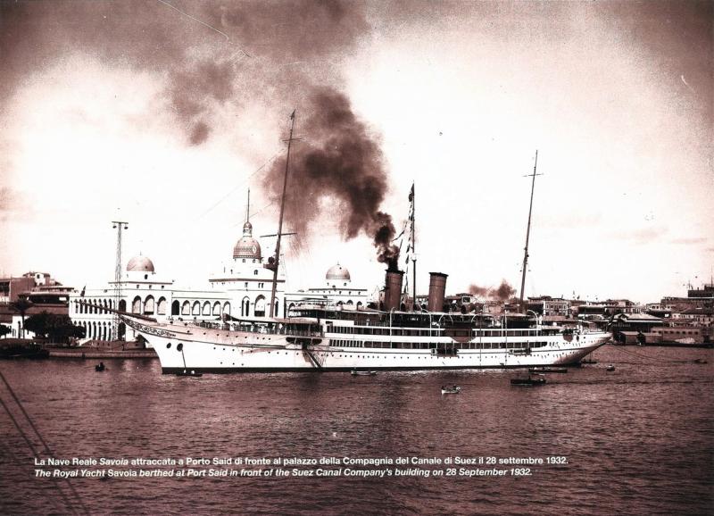 La Nave Reale Savoia attraccata a Port Said